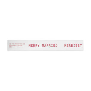 Merry Married Merriest Red Wedding Newlyweds Wrap Around Label