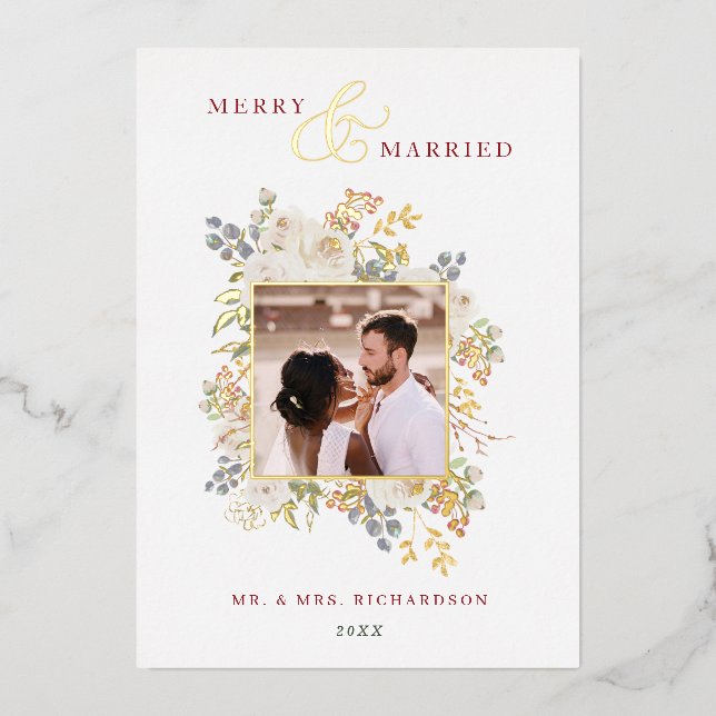 Merry & Married Winter Roses & Berries Photo Foil Holiday Card (Front)