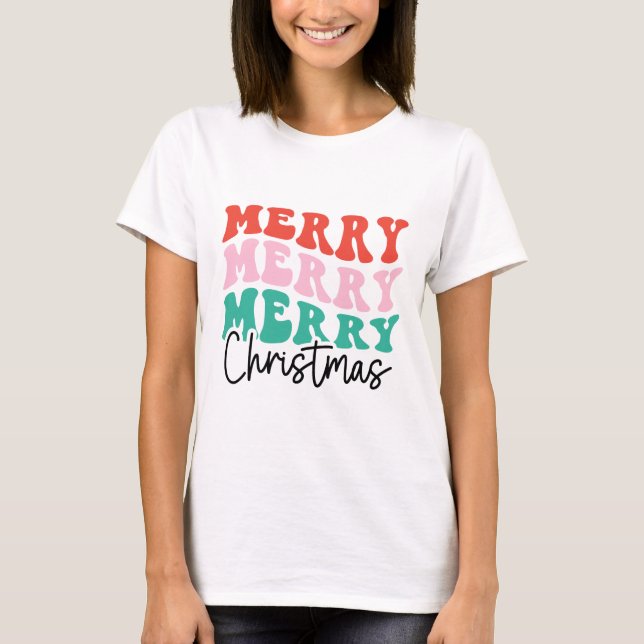 Merry Merry Merry Christmas T-Shirt (Front)