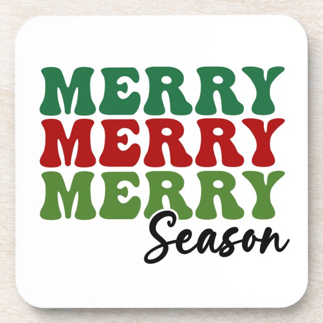 Merry Merry Merry Season - Retro Holiday Art Coaster (Front)
