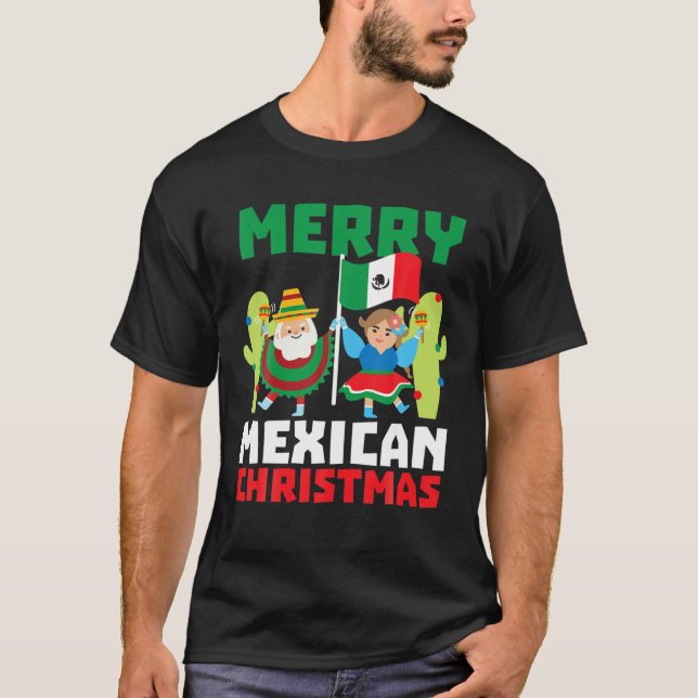 Merry Mexican Christmas Funny Mexico Christmas Gif T-Shirt (Front)