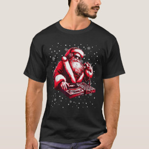 Merry Mixmas Hip Hop Music Disc Jockey DJ Santa Cl T-Shirt