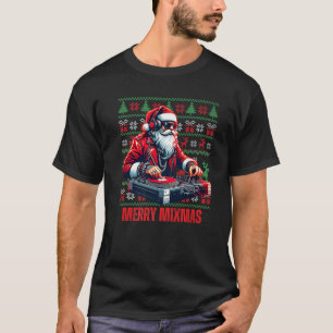 Merry Mixmas Hip Hop Music Disc Jockey DJ Santa Cl T-Shirt