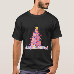 Merry Montessori Pink Tower Christmas Tree Teacher T-Shirt