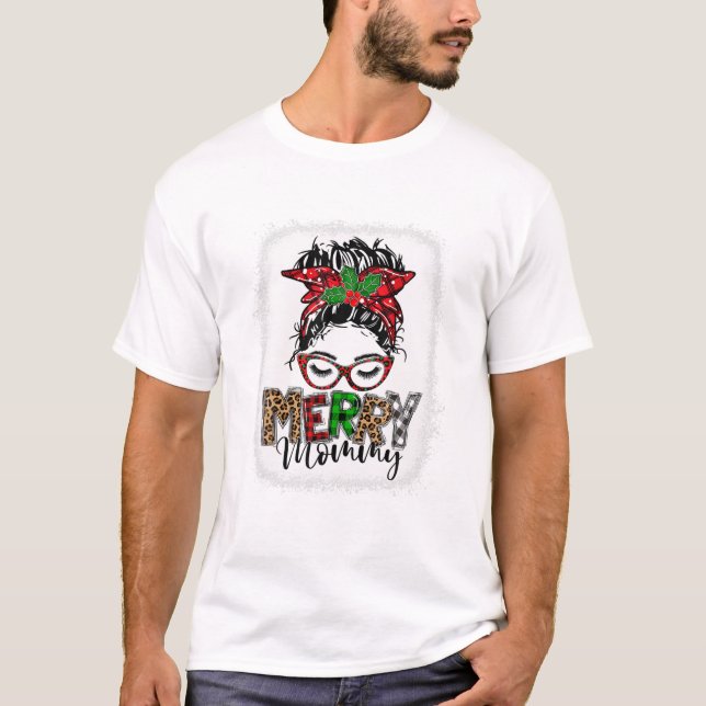 Merry Mummy Messy Bun Funny T-Shirt (Front)