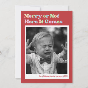 Merry or Not Red Christmas Photo Holiday Card