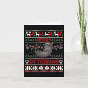 Merry Ottermas Funny Otter Lovers Christmas Ugly 2 Card