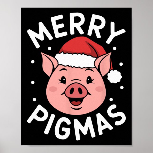 Merry Pigmas Funny Pig Christmas Santa Pig Xmas Fa Poster (Front)