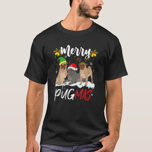 Merry Pugmas   Santa Reindeer Elf Pug Dog Christma T-Shirt (Front)