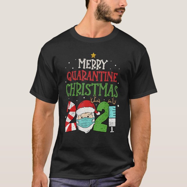 Merry Quarantine Christmas Reindeer Santa Wearing  T-Shirt (Front)