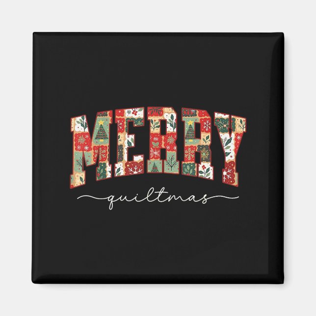 Merry Quiltmas Patchwork Quilters Knitting Sewing  Magnet (Front)
