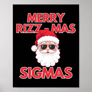 Merry Rizz Mas Sigmas Christmas Rizzmas Funny Sant Poster
