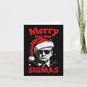 Merry Rizz Mas Sigmas Funny Gen Alpha X-mas Santa Card