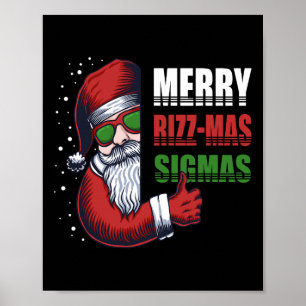 Merry Rizz Mas Sigmas Funny Gen- Alpha X-mas Santa Poster