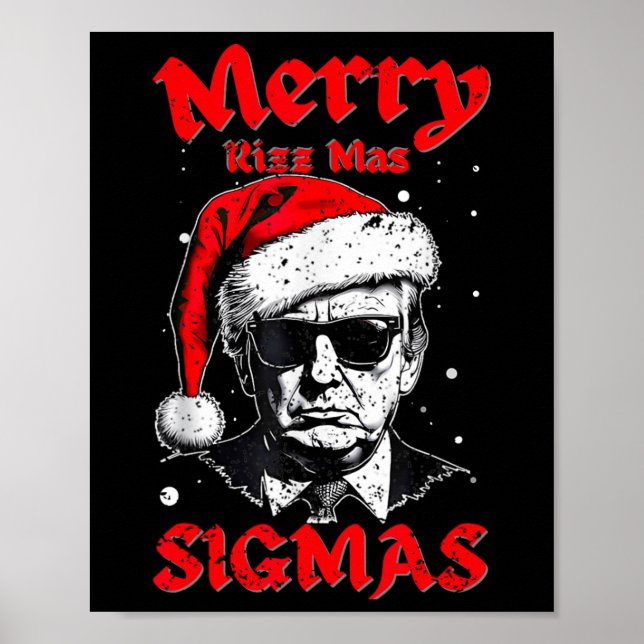 Merry Rizz Mas Sigmas Funny Gen Alpha X-mas Santa  Poster (Front)