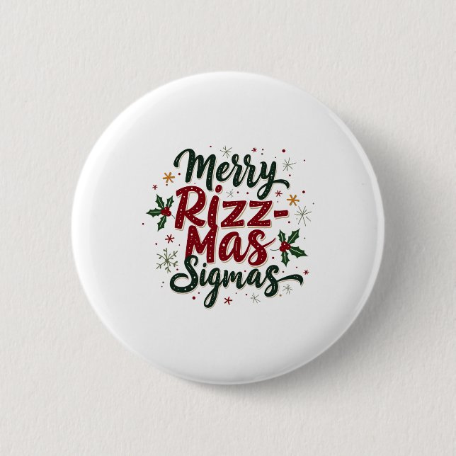 Merry Rizz Mas Sigmas Funny Gen Alpha Xmas Santa C 6 Cm Round Badge (Front)