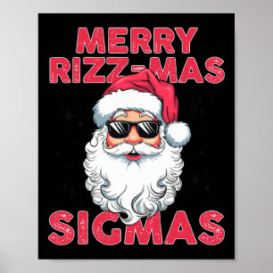 Merry Rizz Mas Sigmas Funny Santa Claus Christmas Poster