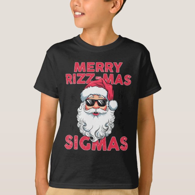 Merry Rizz Mas Sigmas Funny Santa Claus Christmas  T-Shirt (Front)