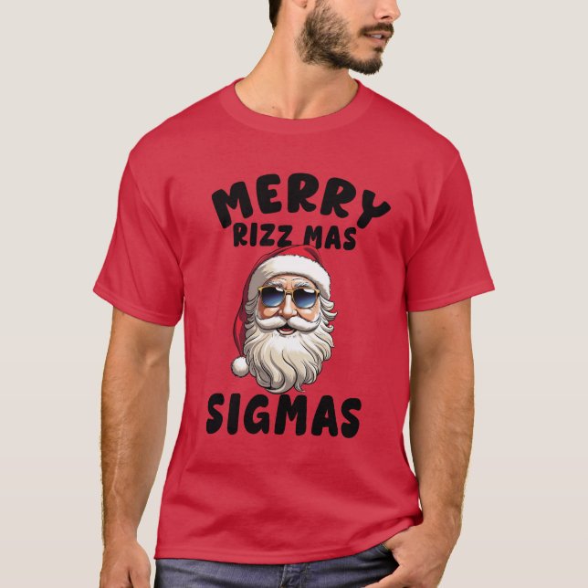 Merry Rizz Mas Sigmas ,Merry Christmas T-Shi T-Shi T-Shirt (Front)