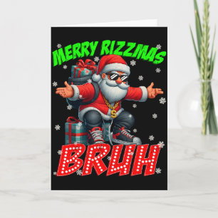 Merry Rizzmas Bruh Graphic Santa Pjs Christmas Xma Card