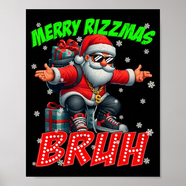 Merry Rizzmas Bruh Graphic Santa Pjs Christmas Xma Poster (Front)