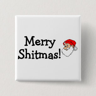 Merry Shitmas Santa 15 Cm Square Badge