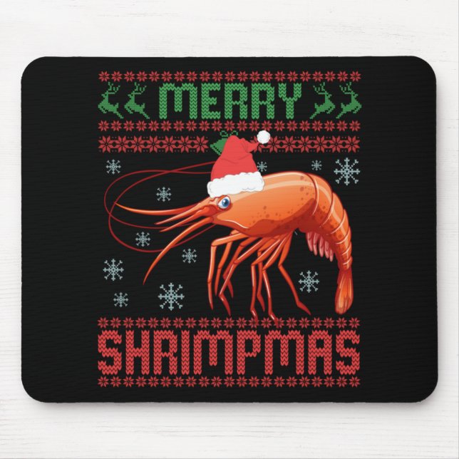 Merry Shrimpmas Funny Shrimp Ugly Christmas Sweate Mouse Mat (Front)