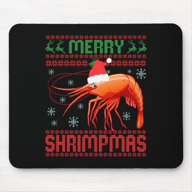 Merry Shrimpmas Funny Shrimp Ugly Christmas Sweate Mouse Mat (Front)