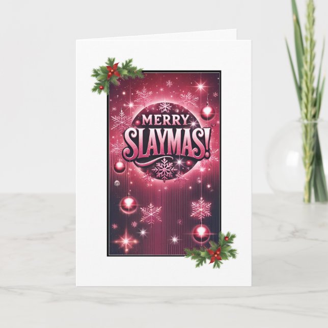 Merry Slaymas Christmas Card  (Front)