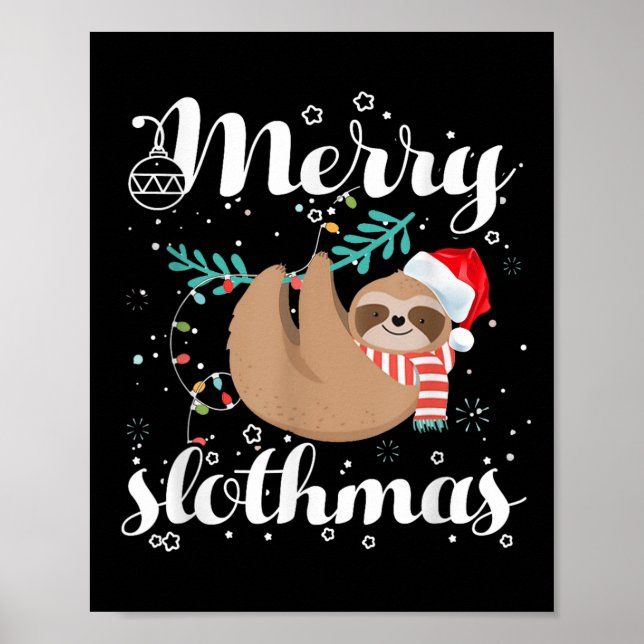 Merry Slothmas Christmas Pajama For Sloth Lovers  Poster (Front)