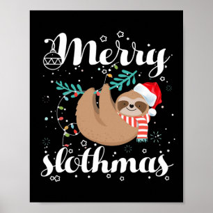 Merry Slothmas Christmas Pajama For Sloth Lovers  Poster