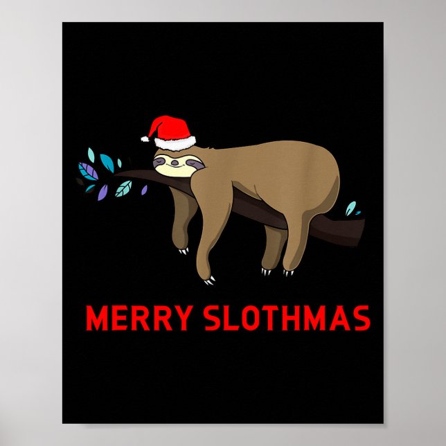Merry Slothmas Funny Sloth Christmas  Poster (Front)