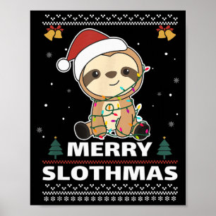 Merry Slothmas Funny Sloth Christmas Pun  Poster