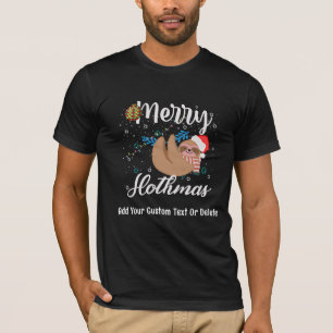 Merry Slothmas Lazy Christmas T-Shirt Santa Sloth