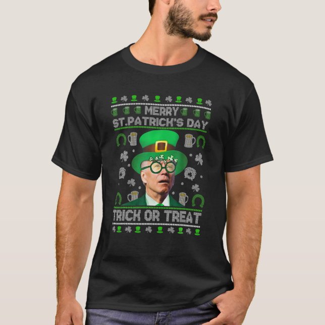 Merry St Patrick's Day Trick Or Treat Biden Leprec T-Shirt (Front)