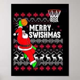Merry Swishmas Basketball Ugly Christmas Xmas Poster