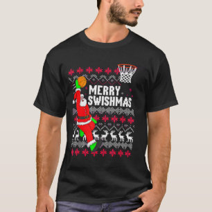 Merry Swishmas Basketball Ugly Christmas Xmas T-Shirt