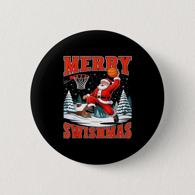 Merry Swishmas Santa Playing Basketball Christmas  6 Cm Round Badge (Front)