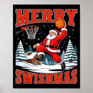 Merry Swishmas Santa Playing Basketball Christmas Poster