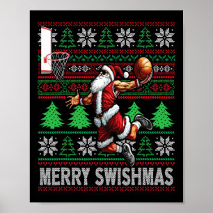 Merry Swishmas Ugly Christmas Basketball Christmas Poster