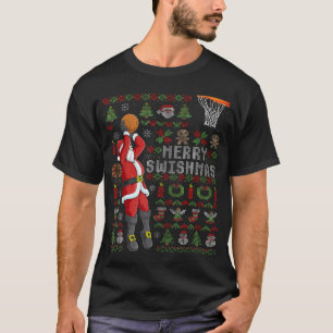 Merry Swishmas Ugly Christmas Basketball Christmas T-Shirt