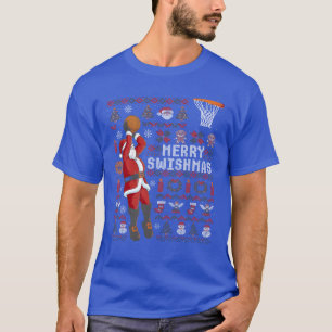 Merry Swishmas Ugly Christmas Basketball Christmas T-Shirt