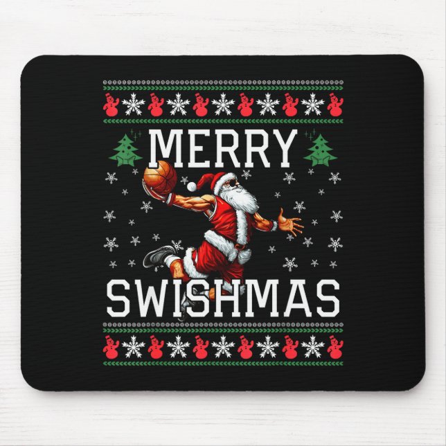 Merry Swishmas Ugly Funny Christmas Basketball Chr Mouse Mat (Front)