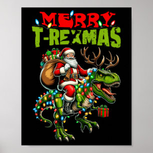 Merry T-rexmas Christmas Xmas T Rex Dinosaur Lover Poster