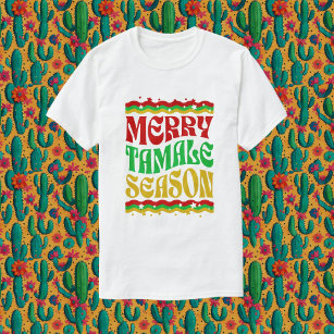 Merry Tamale Season T-Shirt