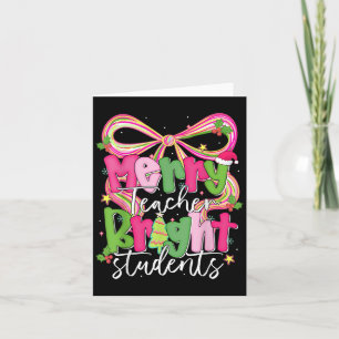 Merry Teacher Bright Student Funny Teacher Christm Card