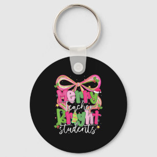 Merry Teacher Bright Student Funny Teacher Christm Key Ring