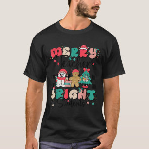 Merry Teacher Bright Student Funny Teacher Christm T-Shirt