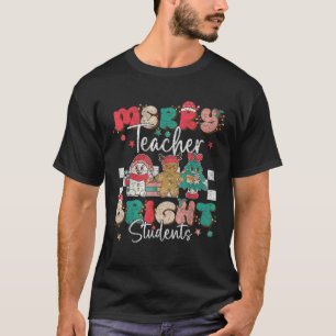 Merry Teacher Bright Student Funny Teacher Christm T-Shirt
