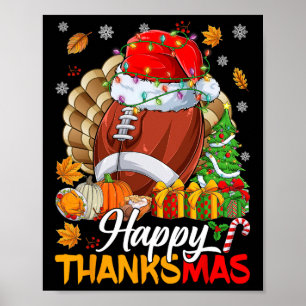 Merry Thanksmas Football Santa Hat Thanksgiving Ch Poster